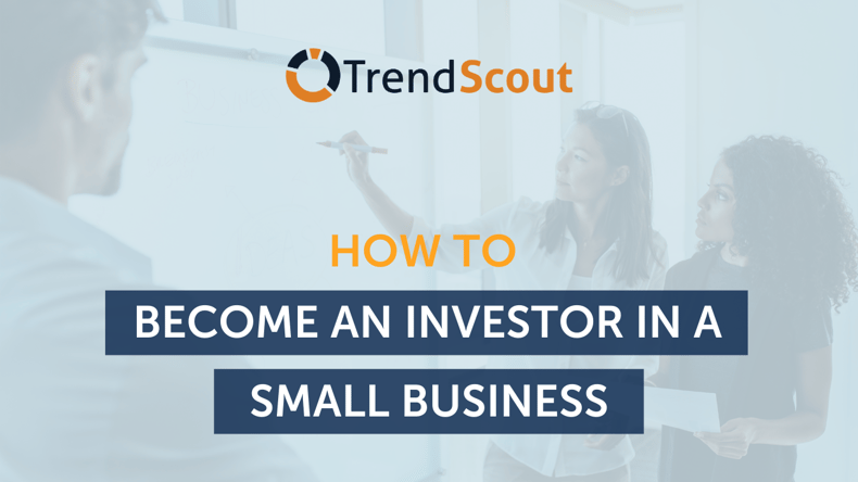 How to become an investor in a small business