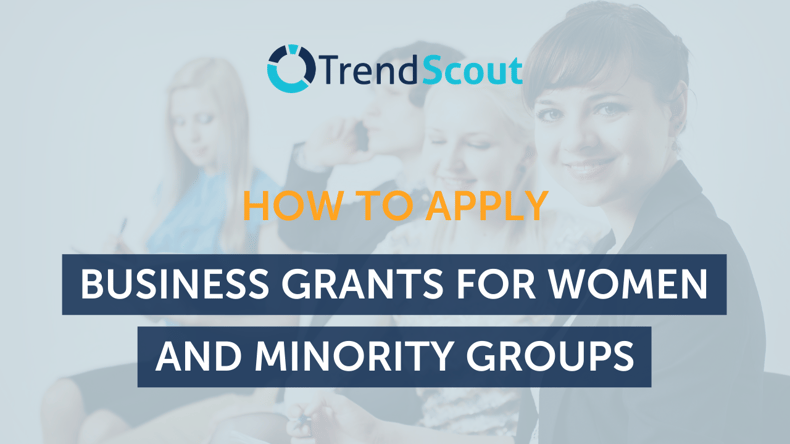 How to Apply Business Grants for Women and Minority Groups